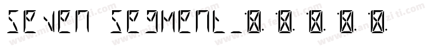 Seven segment字体转换